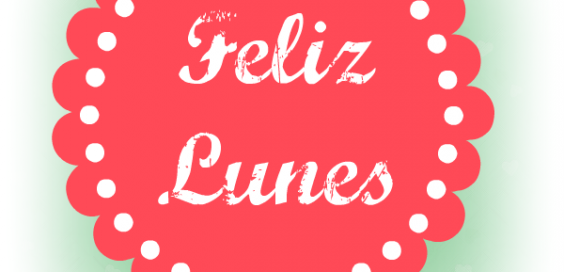 Feliz Lunes