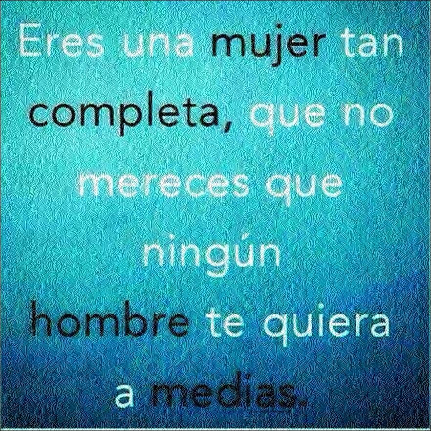 Eres una mujer tan completa... - TnRelaciones - La vida misma